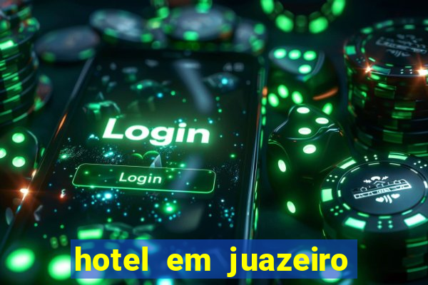 hotel em juazeiro da bahia